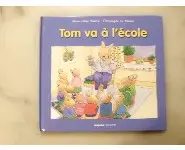 Tom va l'école/Mango Jeunesse