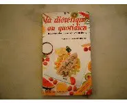 La diététique au quotidien/A. Siméon