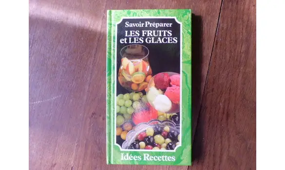 Les fruits et les glaces/savoir préparer