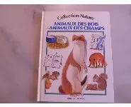 Animaux des bois animaux des champs
