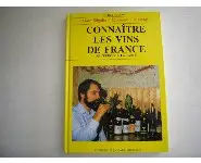 Connaître les vins de France/G.Gisserot