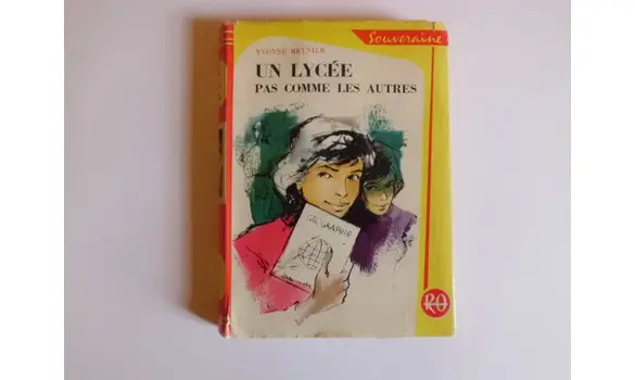 Un Lycee pas comme les autres Y. Meynier