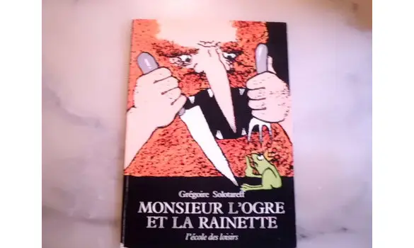 Monsieur l'Ogre et la reinette