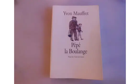 Pépé la Boulange/Y.Mauffet/Neuf