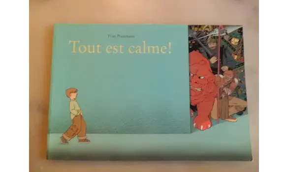 Tout est calme/Yvan Pommaux