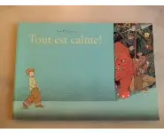 Tout est calme/Yvan Pommaux