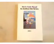 Au bonheur des larmes