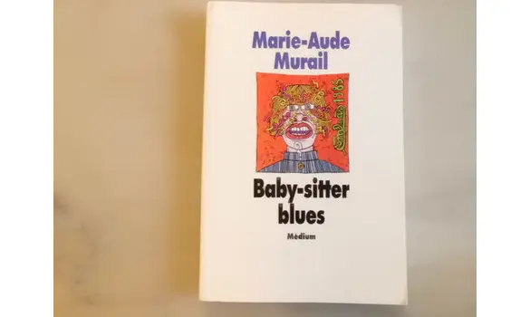 Baby-sitter blues/M-A.Murail/Médium