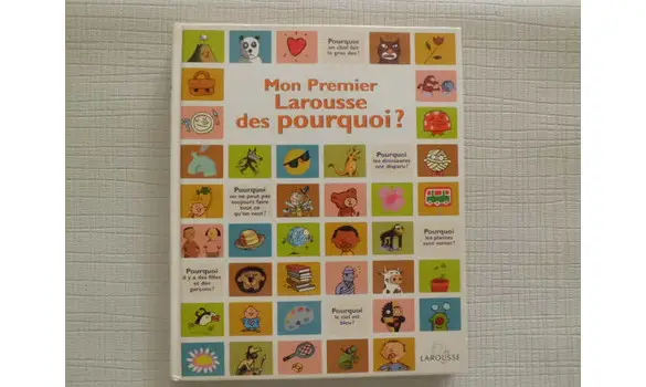 Mon premier Larousse des Pourquoi?
