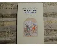 Le grand livre des bolkodaz/Animax