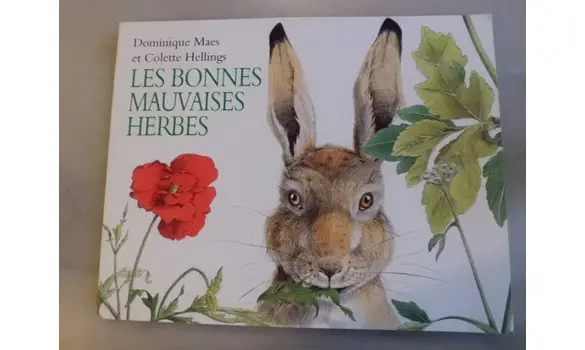 Les bonnes et mauvaises herbes