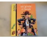 Un pirate à l'école/ J'aime Lire