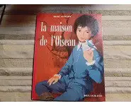 La maison de l'oiseau/Delagrave 1966