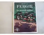 Fergie et la Mandragore/Joël Guerriau