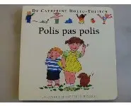 Polis pas polis/Dolto/Giboulées