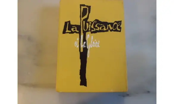 La puissance et la gloire