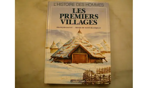 Les premiers villages/ Saint-Blanquat