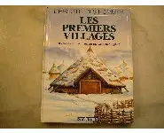 Les premiers villages/ Saint-Blanquat