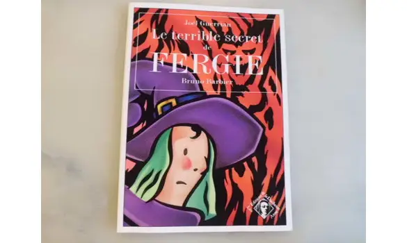 Le terrible secret de Fergie/J.Guerriau
