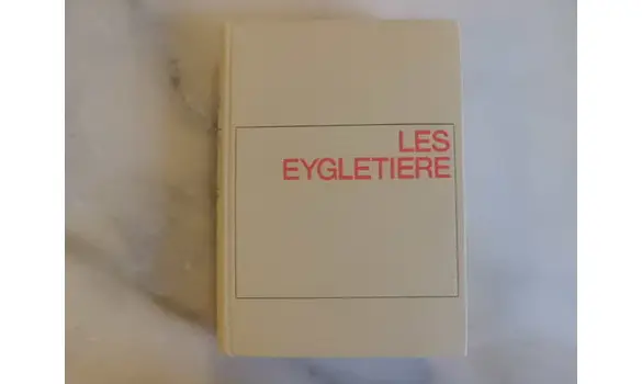 Les Eygletieres/Henri Troyat/Flammarion