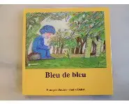 Bleu de bleu François Dautré Vif argent