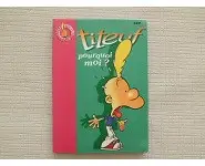Titeuf, pourquoi moi?