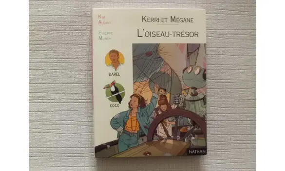 Kerri et Mégane: L'oiseau Trésor