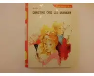 Christine chez les Grangier Hélène Ray