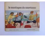 La montagne du souriceau Père castor