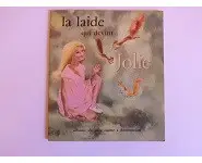 La laide qui devint jolie Père Castor