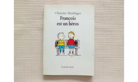 François est un héros-C.Nöstlinger