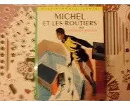 Michel et les routiers/Bibliothèque vert
