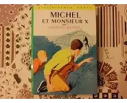 Michel et Monsieur X/ Georges Bayard