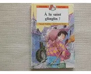 A la Saint Glinglin/Première Lecture