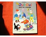 Oui-Oui part en voyage. Enid Blyton