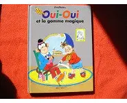 Oui-Oui et la gomme magique