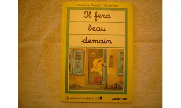 Il fera beau demain/Je commence à lire