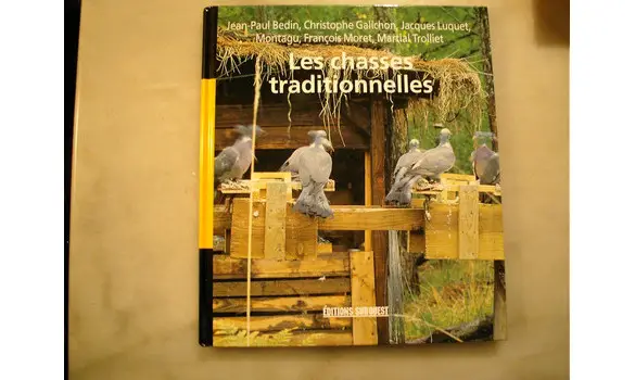 Les chasses traditionnelles/Sud-Ouest