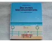 Des invités bien encombrants