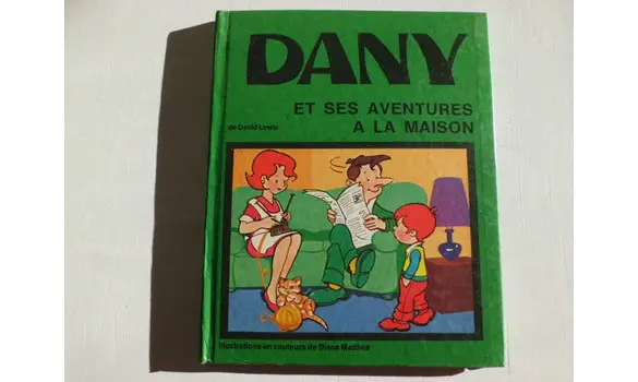 Dany et ses aventures à la maison