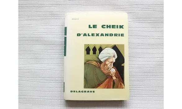 Le Cheik d'Alexandrie /Delagrave