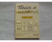 Traces et couleurs dès 3 ans Magnard