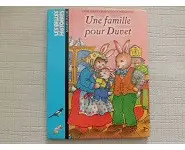 Une famille pour Duvet/Belles histoires