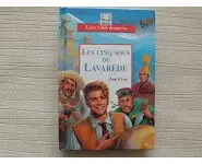 Les cinq sous de Lavarède/Paul Ivoi