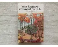 Une histoire vraiment terrible Alexine