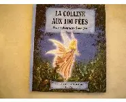 La colline aux 100 fées