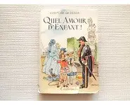 Quel amour d'enfant Casterman 1954