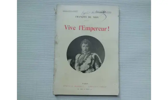 Vive l'empereur François de Nion