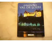 Val de Loire le secret de nos régions