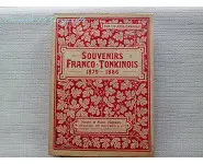 Souvenirs Franco-Tonkinois 1879/1886
